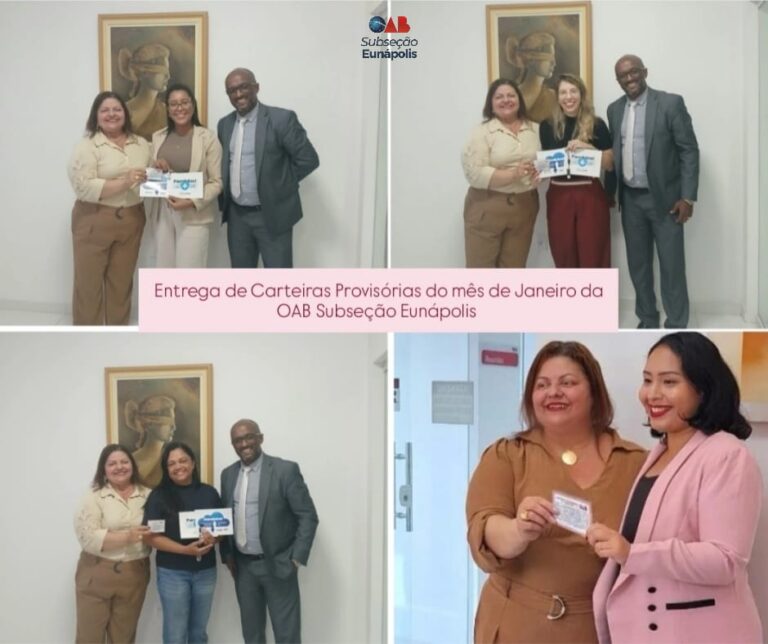 ENTREGA DE CARTEIRAS PROVISÓRIAS DE JANEIRO PELA OAB SUBSEÇÃO EUNÁPOLIS EM CONJUNTO COM A CAAB