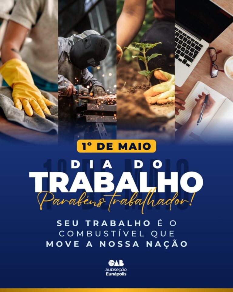 01 DE MAIO – DIA DO TRABALHADOR.